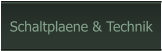 Schaltplaene & Technik